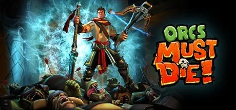兽人必须死/Orcs Must Die!