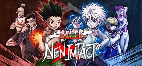 全职猎人:NEN×IMPACT/HUNTER×HUNTER NEN×IMPACT