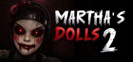 玛莎的娃娃2/Martha's Dolls 2