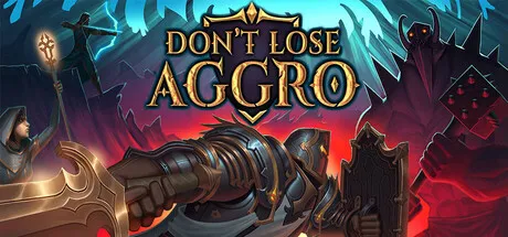 不要失去仇恨/Don't Lose Aggro