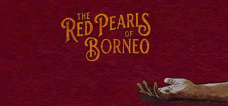 婆罗洲的红珍珠/The Red Pearls Of Borneo