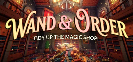 魔杖与秩序:整理魔法商店!/Wand & Order: Tidy up the magic shop!