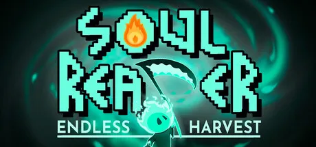 灵魂收割者：无尽收割/Soul Reaper: Endless Harvest