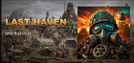 放置生存：最后避难所/Idle Survival: Last Haven