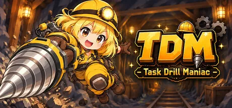 TDM:任务栏挖矿狂人/TDM : Task Drill Maniac
