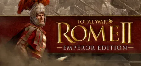 全面战争：罗马2 - 帝皇版/Total War: ROME II - Emperor Edition