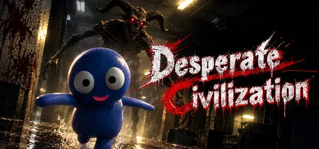 绝望文明/Desperate Civilization