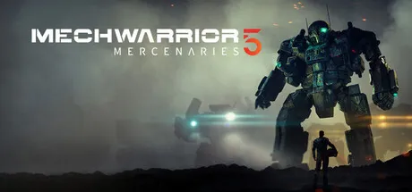 机甲战士5：雇佣兵/MechWarrior 5: Mercenaries
