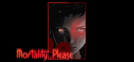 凡人之愿/Mortality... Please