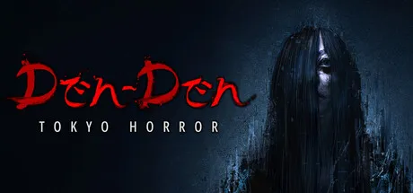 电电：东京恐怖/Den-Den: Tokyo Horror