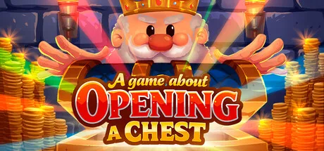 开箱子游戏/A Game About Opening A Chest