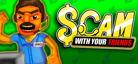 好友诈骗模拟器/Scam With Your Friends/支持网络联机