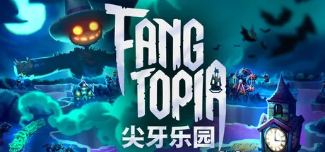 尖牙乐园/Fangtopia