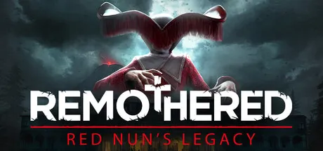 修道院：红修女的遗产/Remothered: Red Nun's Legacy