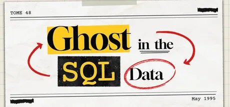 SQL数据幽灵/Ghost in the SQL Data