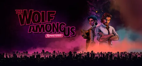 与狼同行重制版/The Wolf Among Us Remastered