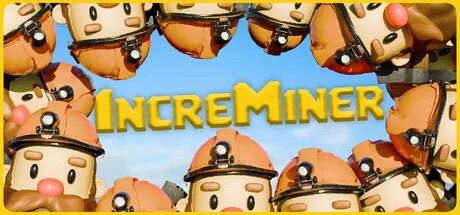 增量矿工/INCREMINER